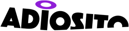 ADIOSITO